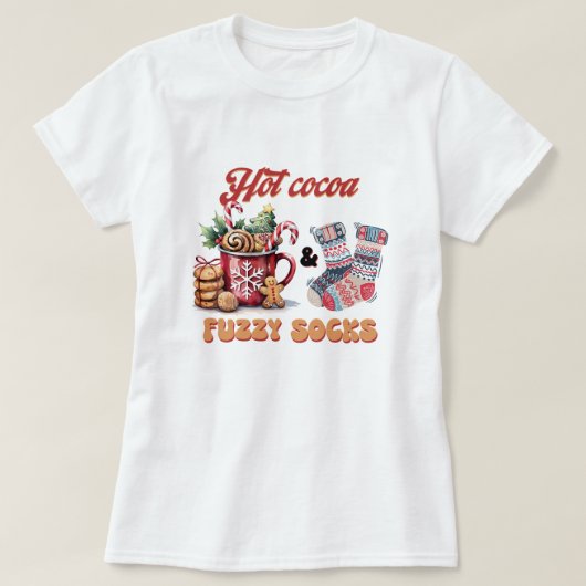 Hot Cocoa Fuzzy Socks T - Shirt (Design vorne)