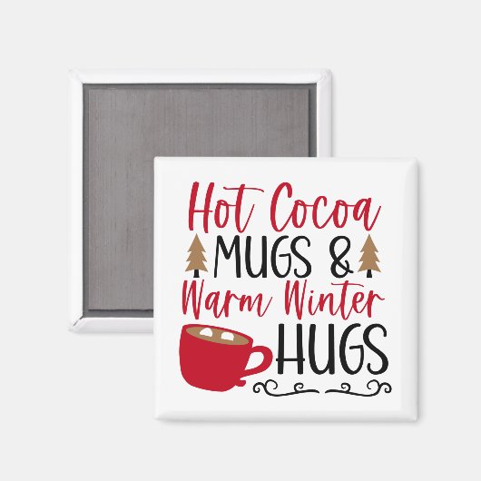 Hot Cocoa Tasse & Hugs Magnet (Vorderseite/Rückseite)