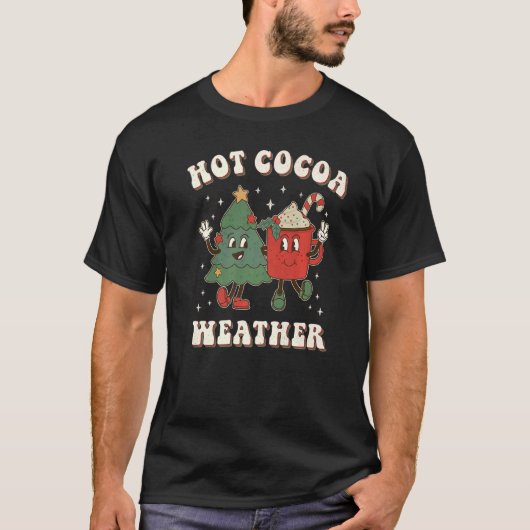 Hot Cocoa Weather Christmas Coffee Tree Holly Leav T-Shirt (Vorderseite)