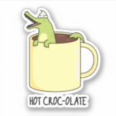 Hot Croc Colate Funny Crocodile Pun Aufkleber (Vorderseite)