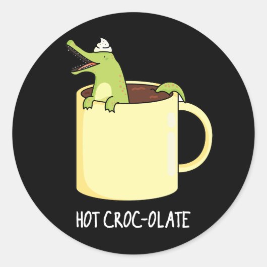 Hot Croc Colate Funny Crocodile Pun Dark BG Runder Aufkleber (Vorderseite)