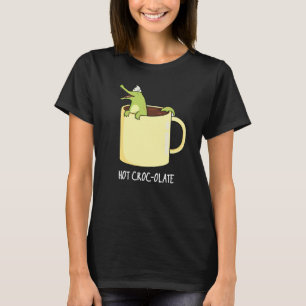 Hot Croc Colate Funny Crocodile Pun Dark BG T-Shirt