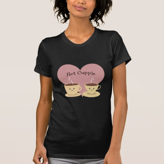 Hot Cupple! T-Shirt (Vorderseite)