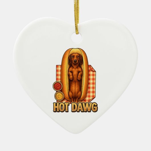 Hot Dawg Funny Dachshund Hot Dog Parody Cute Dog  Keramik Ornament (Vorne)