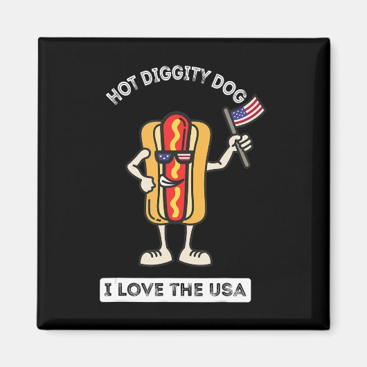 Hot Diggity Dog 4. Juli Patriotische GRILLEN Picni Magnet (Vorne)