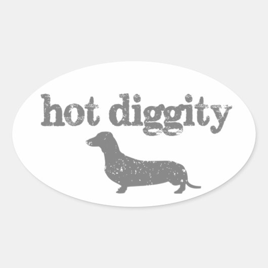 Hot Diggity Dog Decal Ovaler Aufkleber (Vorderseite)