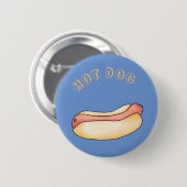 Hot Dog Button (Vorne & Hinten)