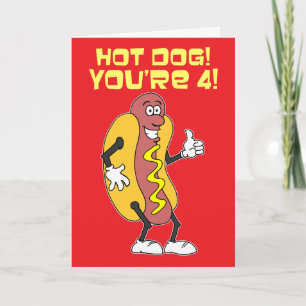 Hot Dog! Du bist 4! 4. Geburtstag Karte