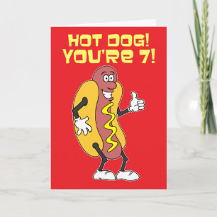 Hot Dog! Du bist 7! 7. Geburtstag Karte