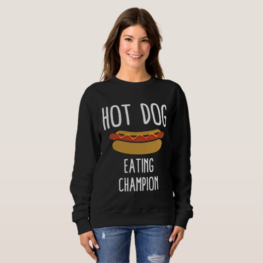 Hot Dog Eating Champion Sweatshirt (Vorne ganz)