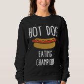Hot Dog Eating Champion Sweatshirt (Vorderseite)