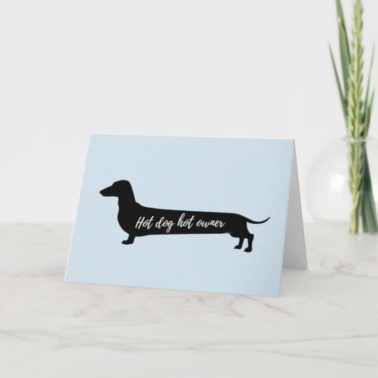 Hot Dog Hot Owners Dackel Valentine Karte (Vorderseite)