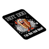 Hot Dog! Ich bin der echte Deal Magnet (Rechte Seite)