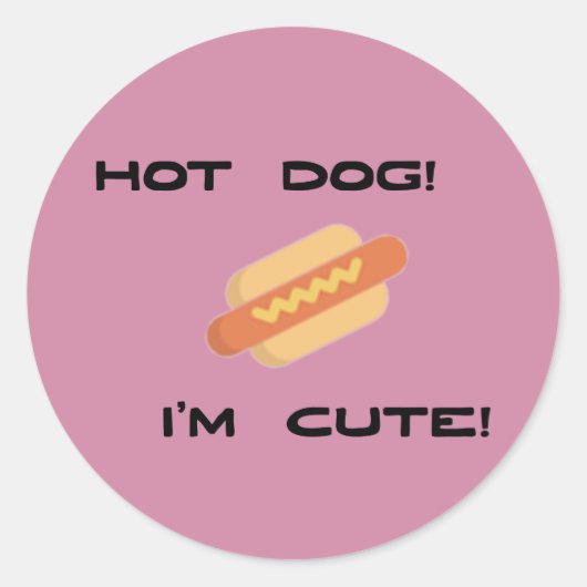 Hot Dog Ich bin Niedlich Runder Aufkleber (Vorderseite)