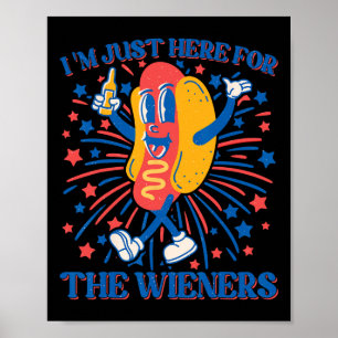 Hot Dog Ich bin nur hier für die Dackeln 4. Juli Poster