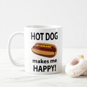 Hot Dog Macht Mich Glücklich Hot Dog Kaffeetasse