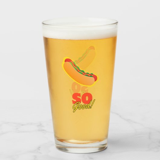 Hot Dog So gut! Glas (Rückseite (gefüllt))