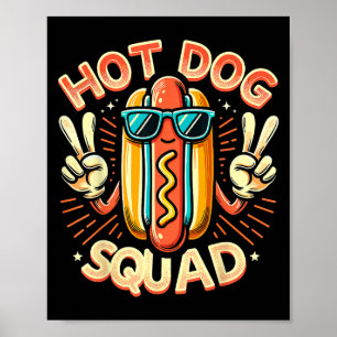 Hot Dog Squad Hot Dog Stand Team Hotdog Crew für m Poster