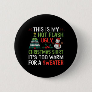 Hot Flash hässlich Weihnachts-Shirt zu warme Menop Button
