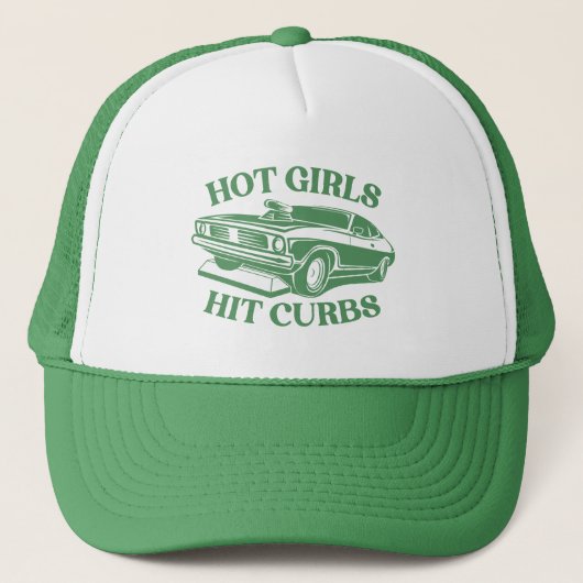 Hot Girls Hit Curbs - Green Truckerkappe (Vorderseite)