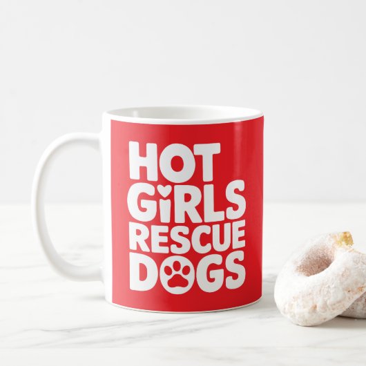 Hot Girls Rescue Hunde Kaffeetasse (Mit Donut)