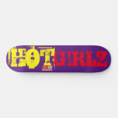 HOT GIRLZ Skateboard (Horizontal)