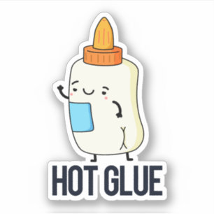 Hot Glue Funny Pub Aufkleber