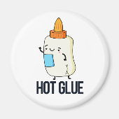 Hot Glue Funny Pub Magnet (Vorne)