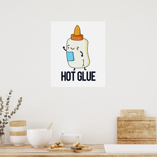 Hot Glue Funny Pub Poster (Küche)