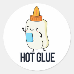 Hot Glue Funny Pub Runder Aufkleber