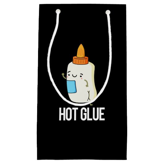 Hot Glue Funny Pun Dark BG Kleine Geschenktüte (Vorderseite)