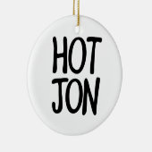 HOT JON KERAMIKORNAMENT (Rechts)