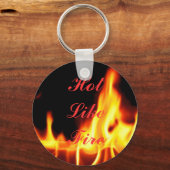Hot like Fire Schlüsselanhänger (Vorderseite)