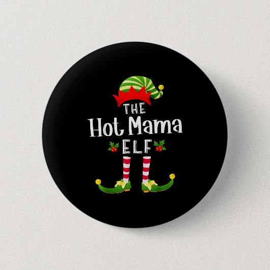 Hot Mama Christmas Elf Matching Pajama X-mas Party Button (Vorderseite)