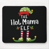 Hot Mama Christmas Elf Matching Pajama X-mas Party Mousepad (Vorne)