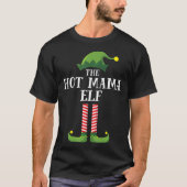 Hot Mama Elf Matching Family Group Weihnachts-Part T-Shirt (Vorderseite)