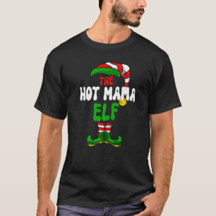 Hot Mama Elf Pajama Matching Group Weihnachtsunter T-Shirt