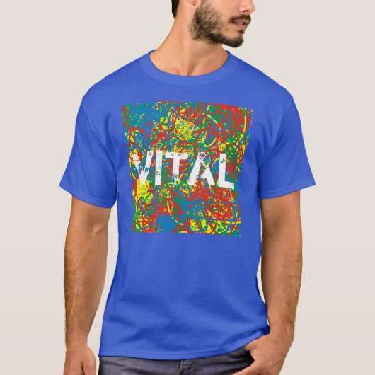 Hot Mess Colors VITAL T-Shirt (Vorderseite)