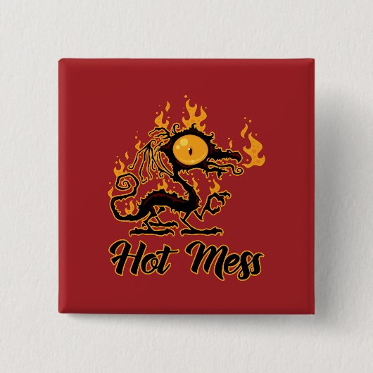 Hot Mess Crispy Dragon Button (Vorderseite)