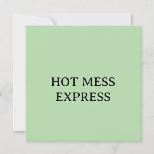 HOT MESS EXPRESS DANKESKARTE