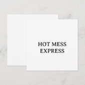 HOT MESS EXPRESS EINLADUNG (Vorne/Hinten)
