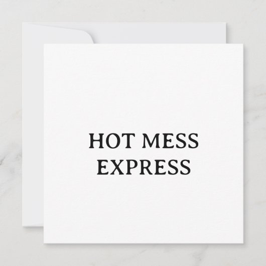 HOT MESS EXPRESS EINLADUNG (Vorderseite)