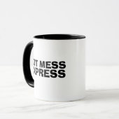 HOT MESS EXPRESS FUNNY TRENDY COFFEE TASSE (Vorderseite Links)