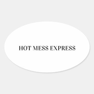 HOT MESS EXPRESS OVALER AUFKLEBER