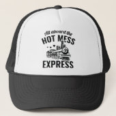 Hot Mess Express Truckerkappe (Vorderseite)