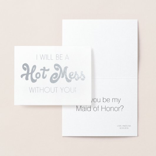 Hot Mess | Funny Bridesmaid oder Trauzeugin Folienkarte (Anzeige)