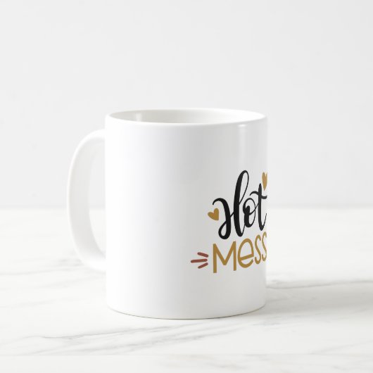 Hot mess kaffeetasse (Vorderseite Links)