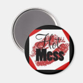 Hot Mess Magnet (Vorderseite/Rückseite)