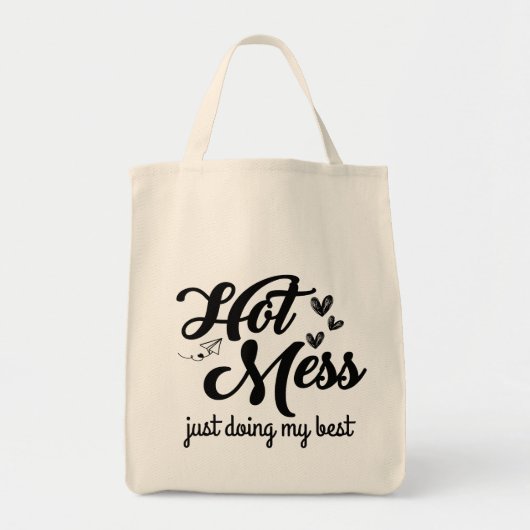 Hot Mess nur mein Bestes tun Tragetasche (Vorne)