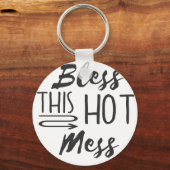 Hot Mess Schlüsselanhänger (Vorderseite)